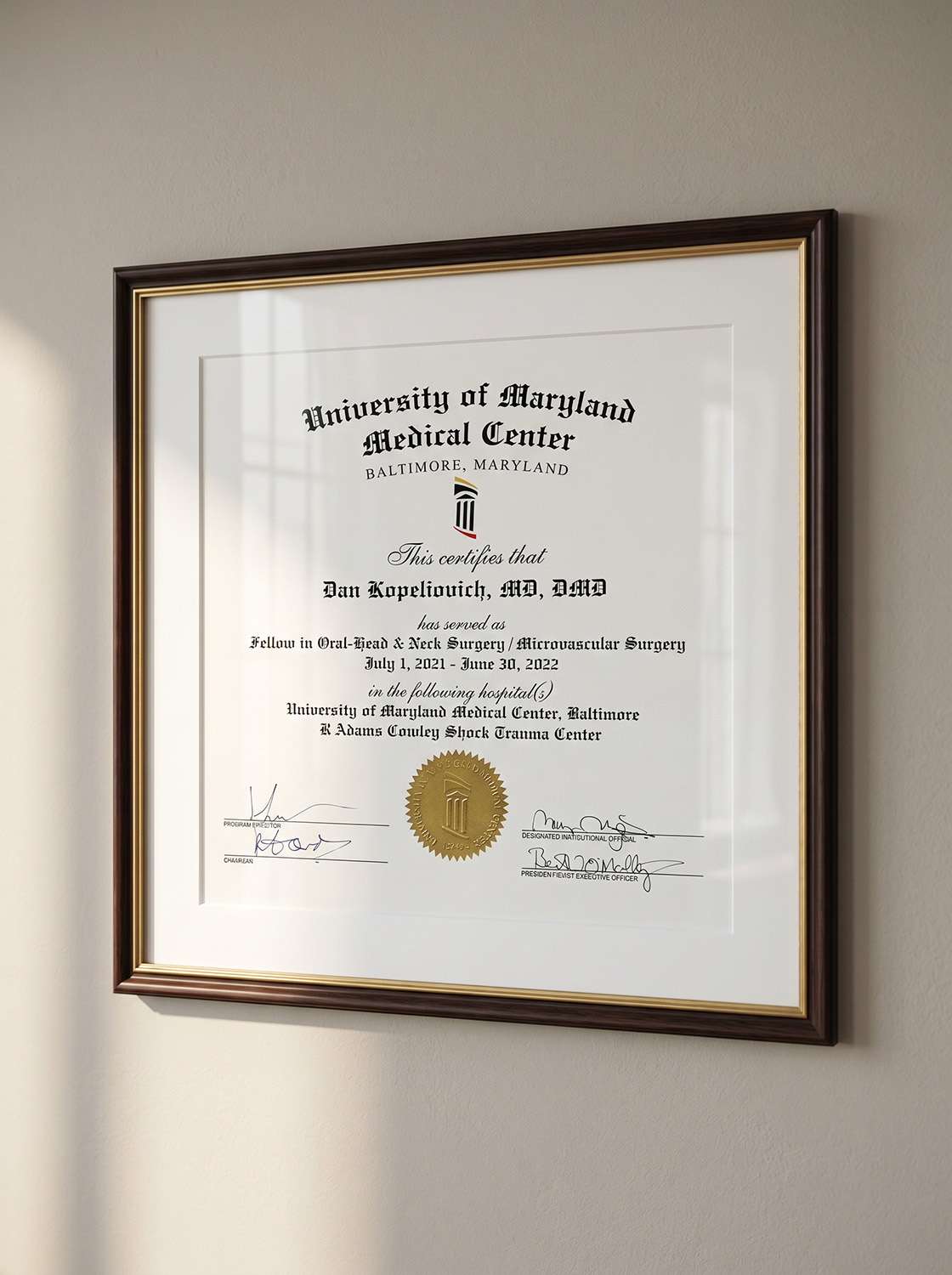 Dr. Dan Kopeliovich, US Fellowship certificate in Oral, Head and Neck Surgery, University of Maryland Medical Center, Baltimore